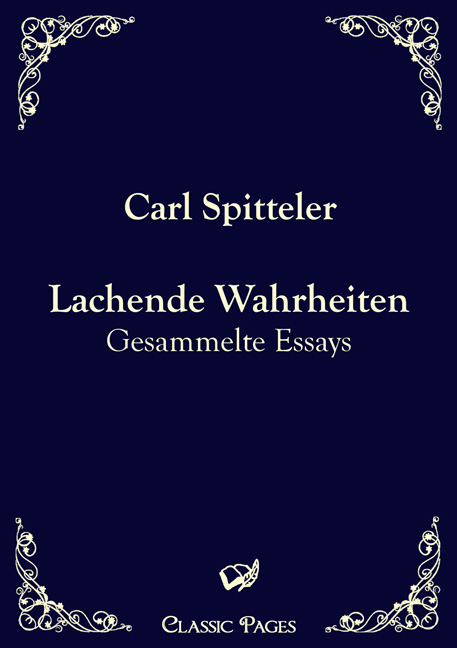 Cover des Titels Lachende Wahrheiten von Spitteler Carl