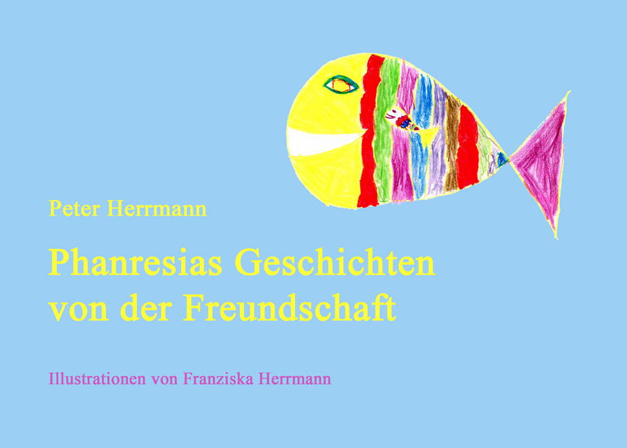 Cover des Titels Phanresias Geschichten von der Freundschaft von Herrmann Peter; Herrmann