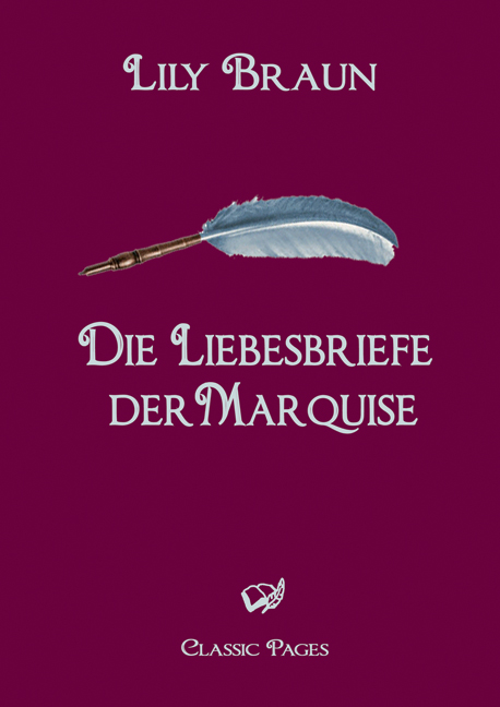 Cover des Titels Die Liebesbriefe der Marquise von Braun Lily