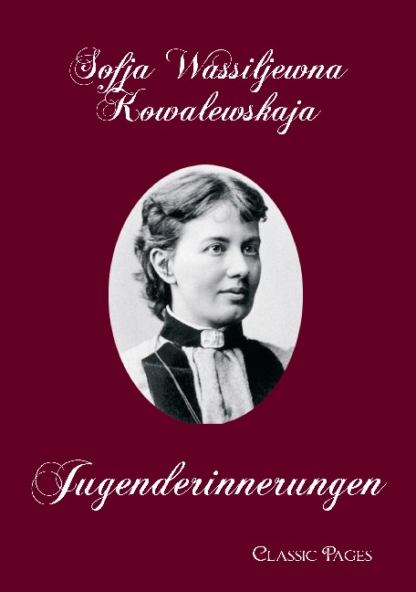 Cover des Titels Jugenderinnerungen von Kowalewskaja Sofja Wassiljewna