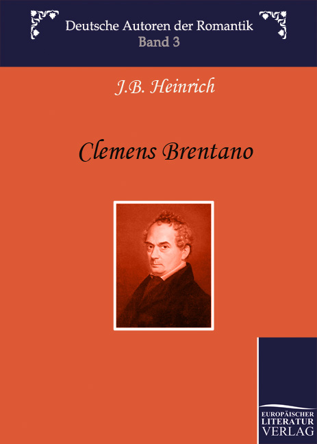 Cover des Titels Clemens Brentano von Heinrich J.B.