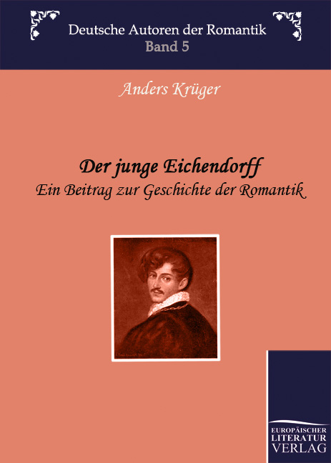 Cover des Titels Der junge Eichendorff von Krüger Anders