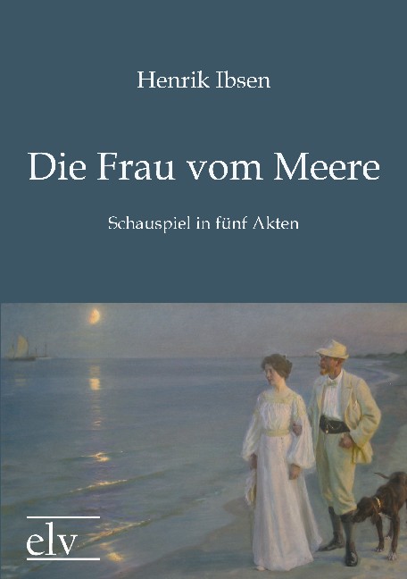 Cover des Titels Die Frau vom Meere von Ibsen Henrik 