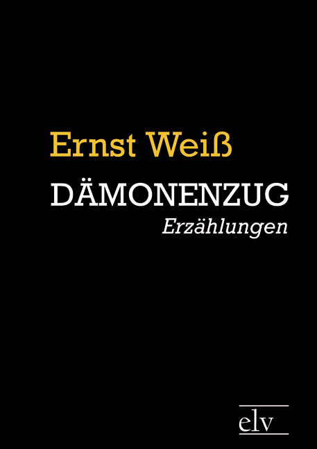 Cover des Titels Dämonenzug von Weiß Ernst