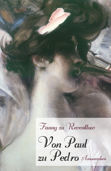 Cover des Titels Von Paul zu Pedro von Reventlow Fanny zu