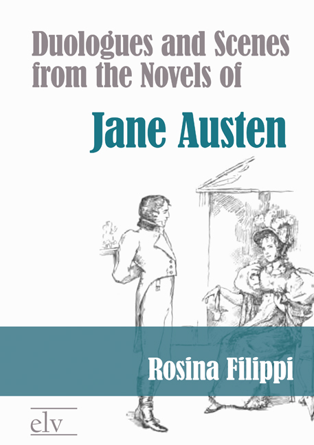 Cover des Titels Duologues and Scenes from the Novels of Jane Austen von Filippi Rosina