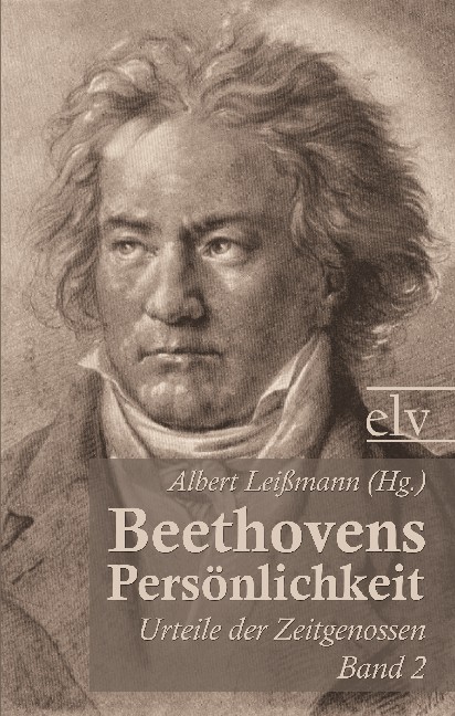 Cover des Titels Beethovens Persönlichkeit von Leißmann Albert (Hg.)