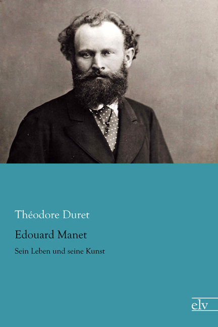 Cover des Titels Edouard Manet von Duret Théodore