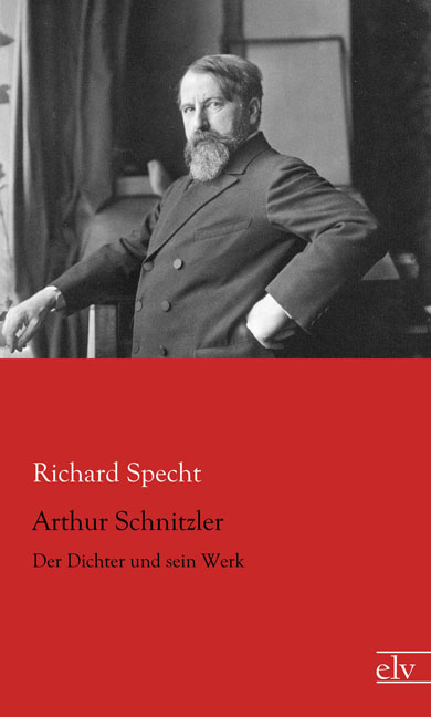 Cover des Titels Arthur Schnitzler von Specht Richard