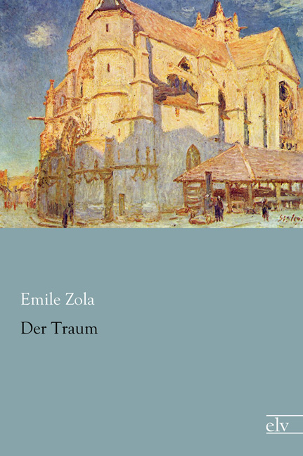 Cover des Titels Der Traum von Zola Émile