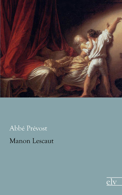 Cover des Titels Manon Lescaut von Prévost Abbé