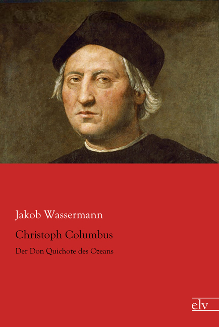 Cover des Titels Christoph Columbus von Wassermann Jakob