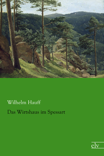 Cover des Titels Das Wirtshaus im Spessart von Hauff Wilhelm