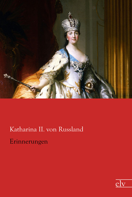 Cover des Titels Erinnerungen von Katharina II. von Russland 