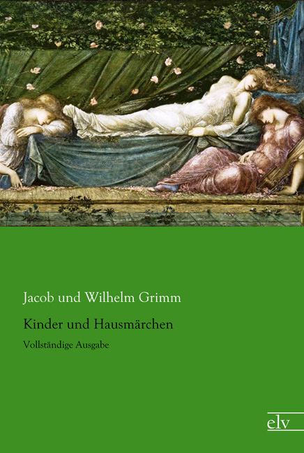 Cover des Titels Kinder und Hausmärchen von Grimm Jacob und Wilhelm