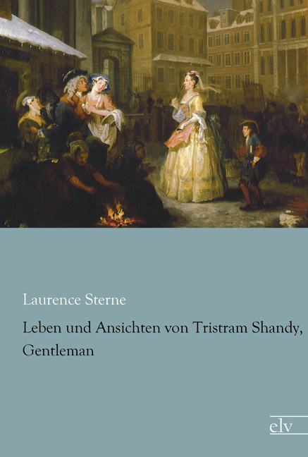 Cover des Titels Leben und Ansichten von Tristram Shandy, Gentleman von Sterne Laurence