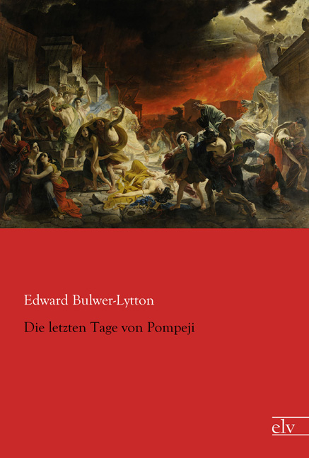 Cover des Titels Die letzten Tage von Pompeji von Bulwer-Lytton Edward