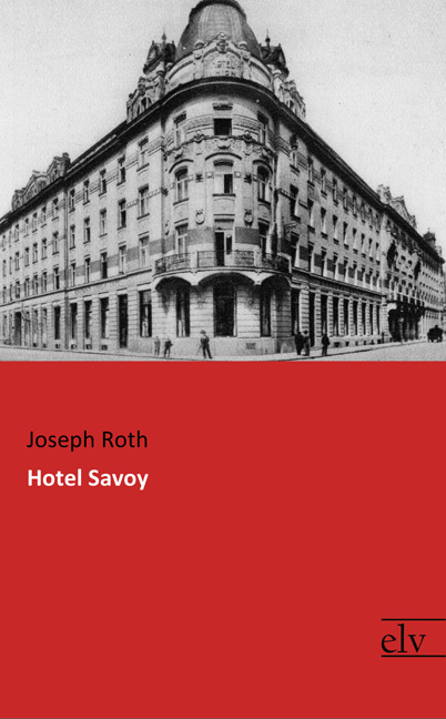 Cover des Titels Hotel Savoy von Roth Joseph