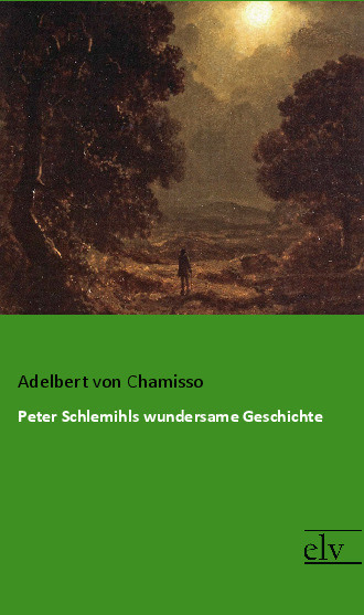 Cover des Titels Peter Schlemihls wundersame Geschichte von von Chamisso Adelbert