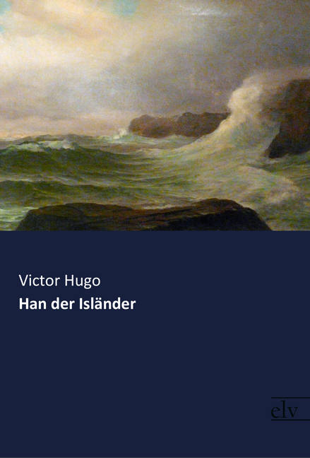 Cover des Titels Han der Isländer von Hugo Victor