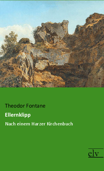 Cover des Titels Ellernklipp von Fontane Theodor